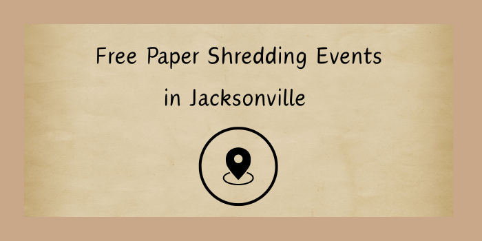 Free Paper Shredding Events in Jacksonville