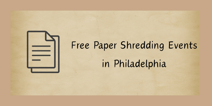 Free Paper Shredding Events in Philadelphia