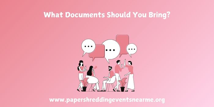 What Documents Should You Bring