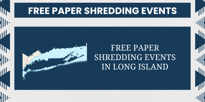 Free Paper Shredding Events In Long Island