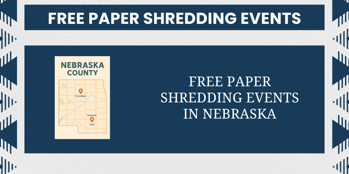 Free Paper Shredding Events In Nebraska