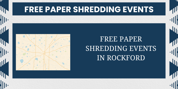 Free Paper Shredding Events In Rockford