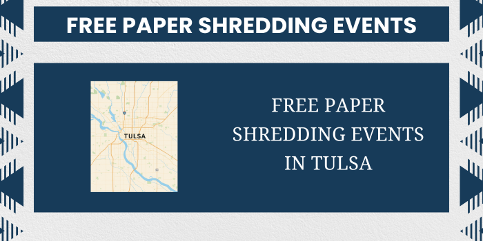 Free Paper Shredding Events In Tulsa