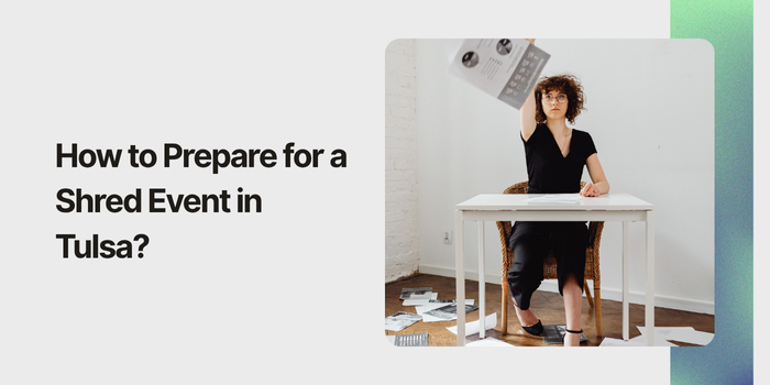 How to Prepare for a Shred Event in Tulsa?