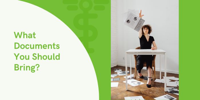 What Documents You Should Bring