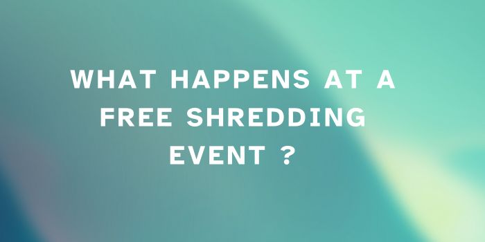 What Happens at a Free Shredding Event