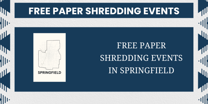Free Paper Shredding Events In Springfield
