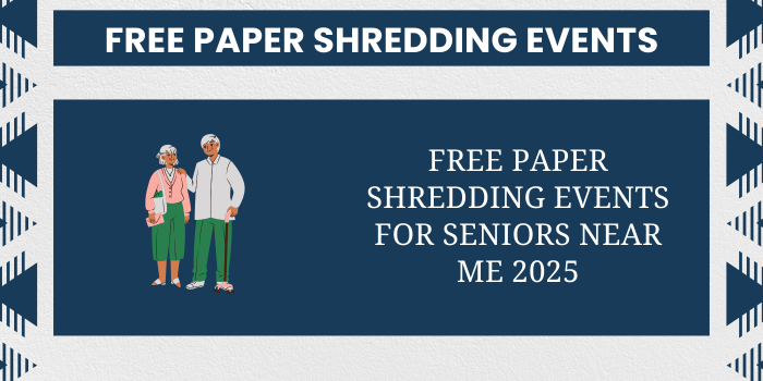 free paper shredding events for seniors near me 2025